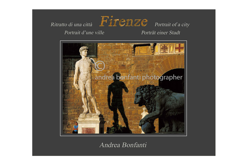 "Firenze, ritratto di una città" libro fotografico di Andrea Bonfanti